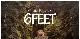 Ogidi Brown – Six Feet Six Feet - Single by Ogidi Brown on Apple Music