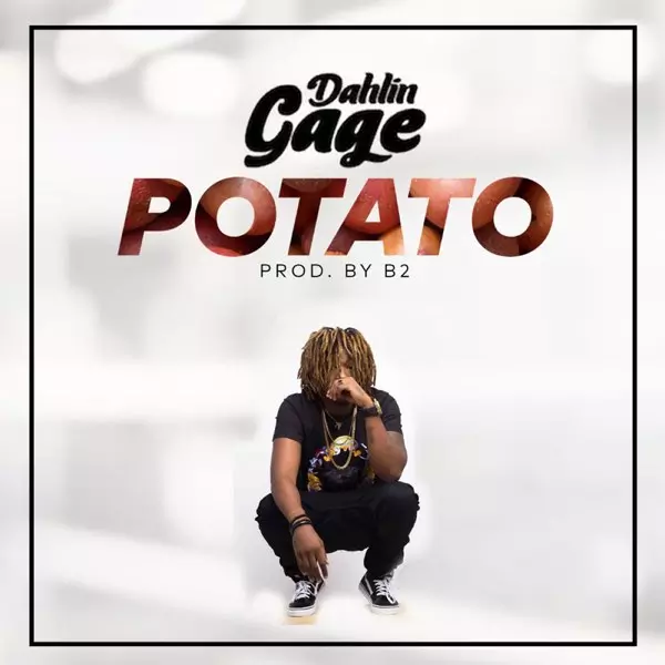 Potato - Single by DahLin Gage on Apple Music