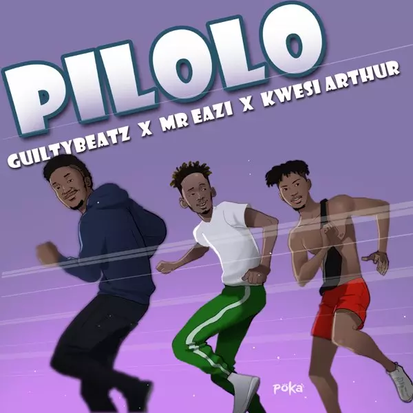 Pilolo - Single by GuiltyBeatz, Mr Eazi & Kwesi Arthur on Apple Music