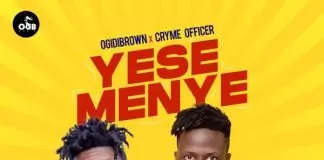 Ogidi Brown ft. Cryme Officer – Yese Menye Yese Menye - Single by Ogidi Brown & Cryme Officer on Apple Music