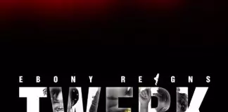 Ebony Reigns – Twerk Twerk - Single by Ebony Reigns on Apple Music