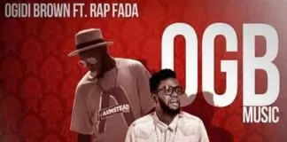 Ogidi Brown ft. Rap Fada – Obaa Obaa (feat. Rap Fada) - Single by Ogidi Brown on Apple Music