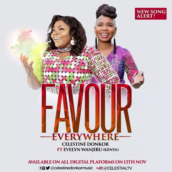 Celestine Donkor - Favor Everywhere Ft. Evelyn Wanjiru mp3 download