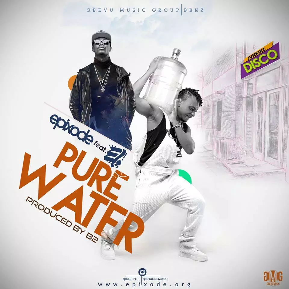 Download Epixode Ft. EL - Pure Water (Prod. By B2) | HitxGh.Com