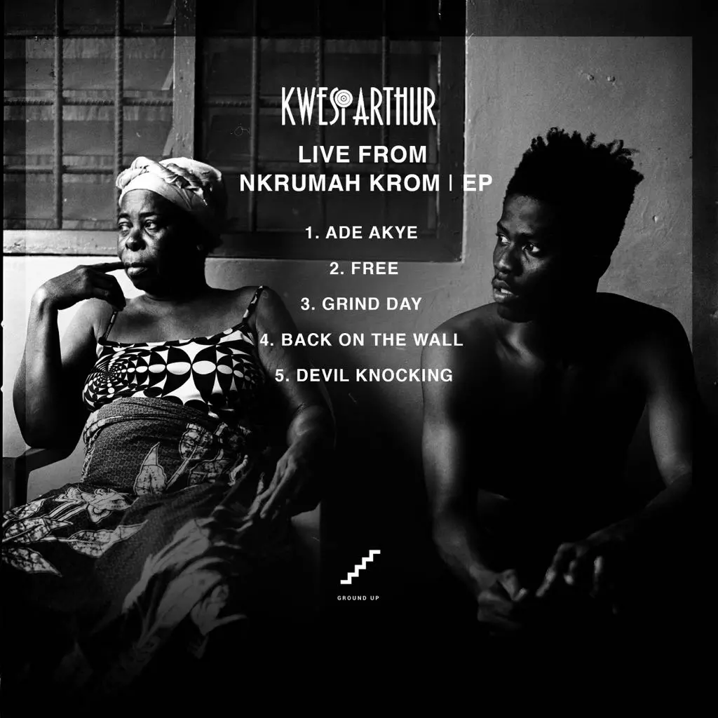 Kwesi Arthur - Live From Nkrumah Krom (EP) | DCLeakers.com