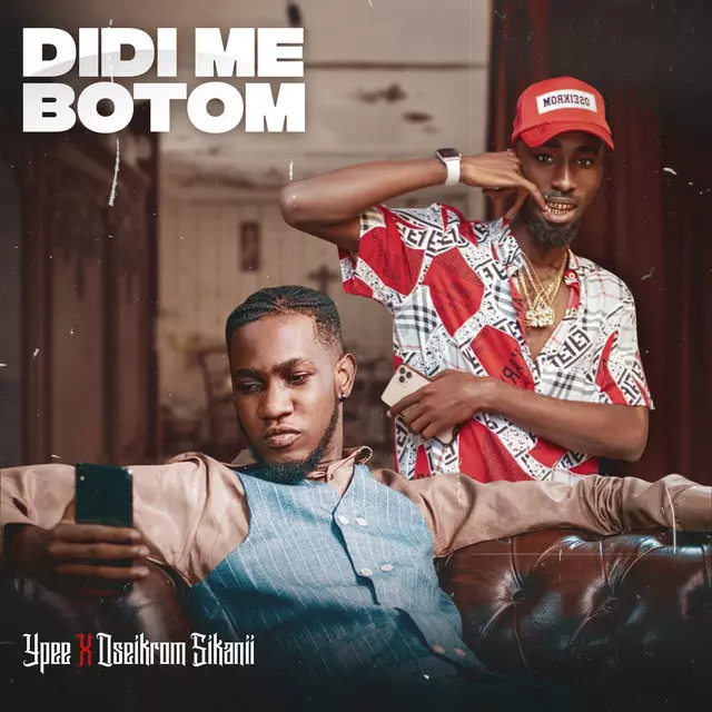 Didi Me Botom - Single by Ypee | Spotify