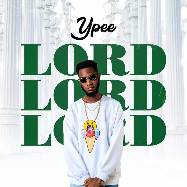 Lord - Single by Ypee | Spotify