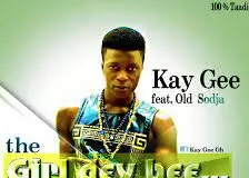 K Gee ft. Old Sodja – The Girl Dey Bee