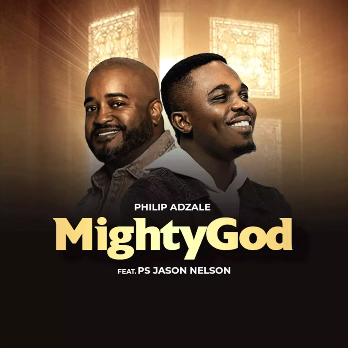 Single: Mighty God by Philip Adzale feat. Jason Nelson - Ghana Music - Out Now!