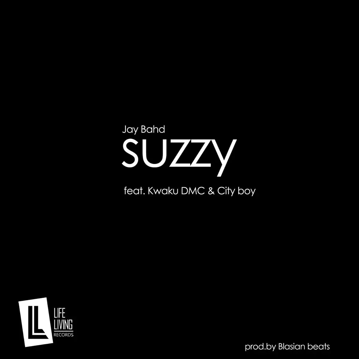 Suzzy (feat. Kwaku Dmc & CityBoy) - Single by Jay Bahd on Apple Music