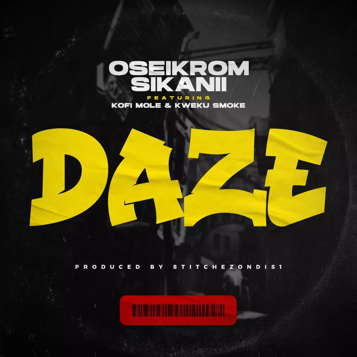 Daze (feat. Kofi Mole & Kweku Smoke) - Single by Oseikrom Sikanii on Apple Music