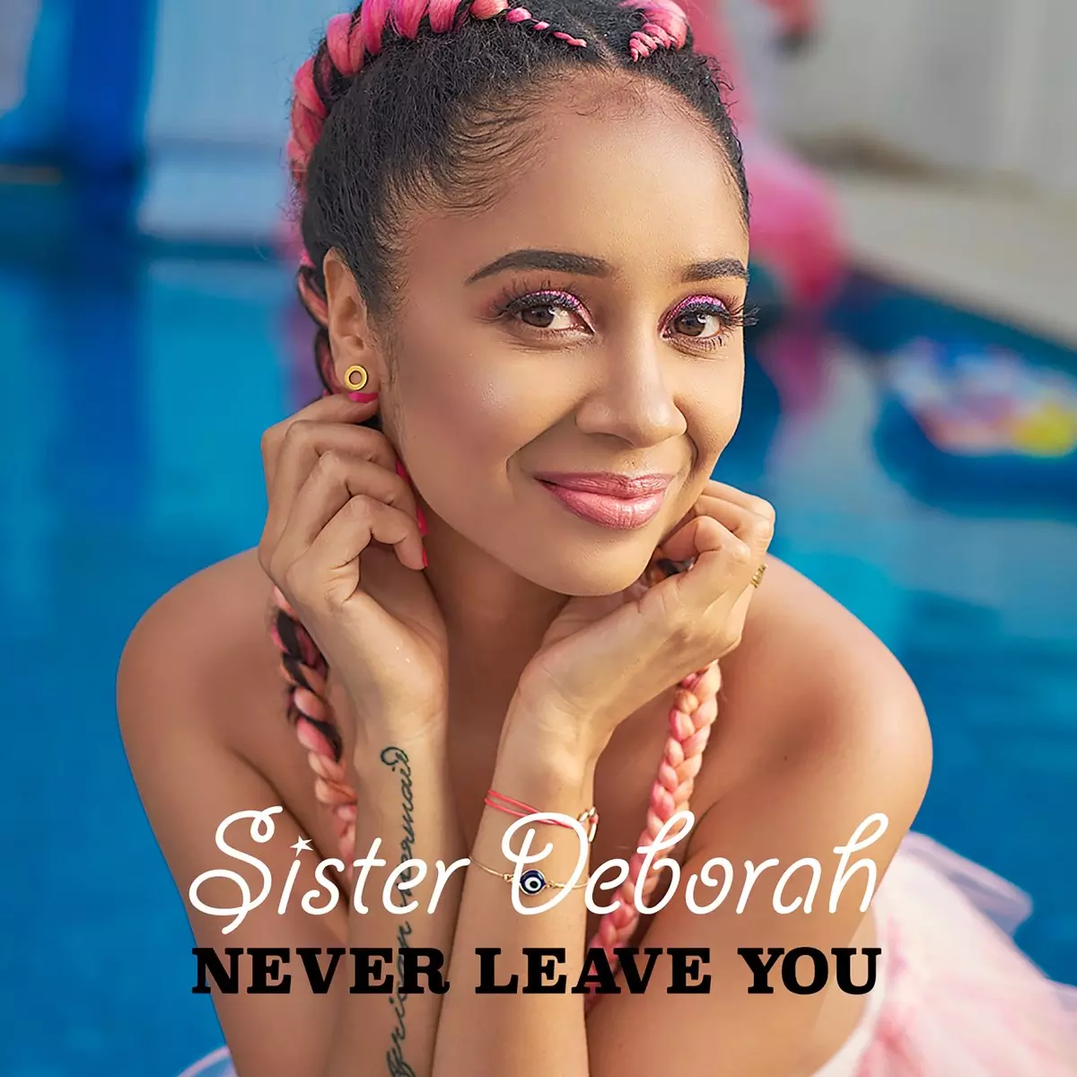 Never Leave You - Single by Sister Deborah on Apple Music