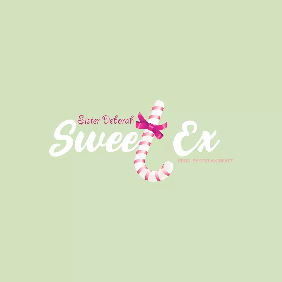 Sweet Ex - Single by Sister Deborah on Apple Music