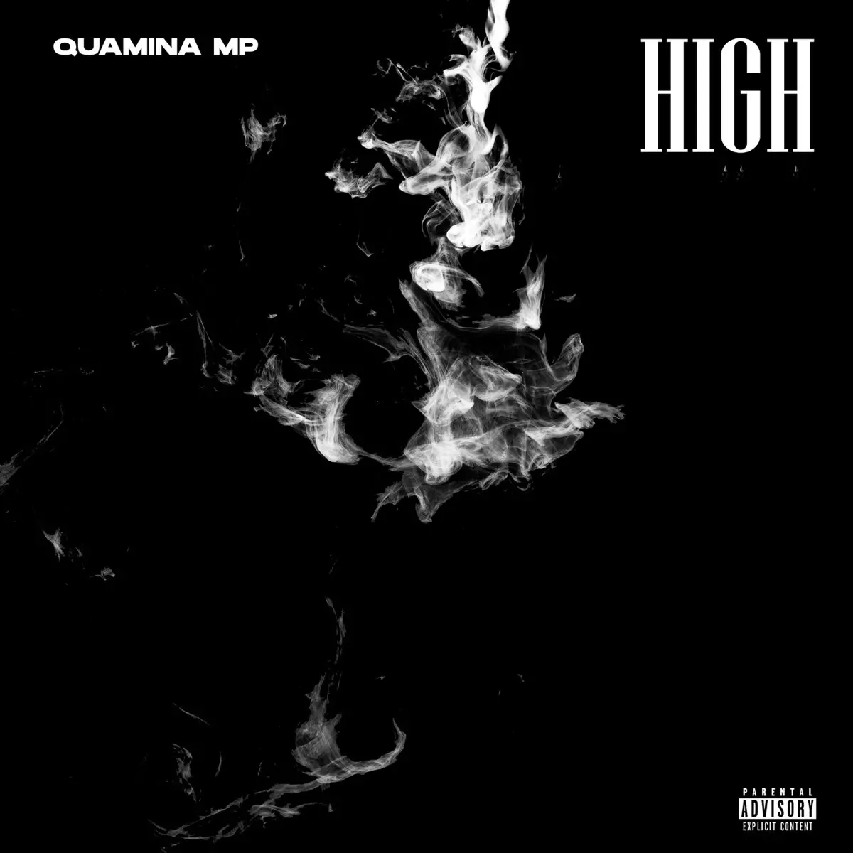 High - Single by Quamina Mp on Apple Music