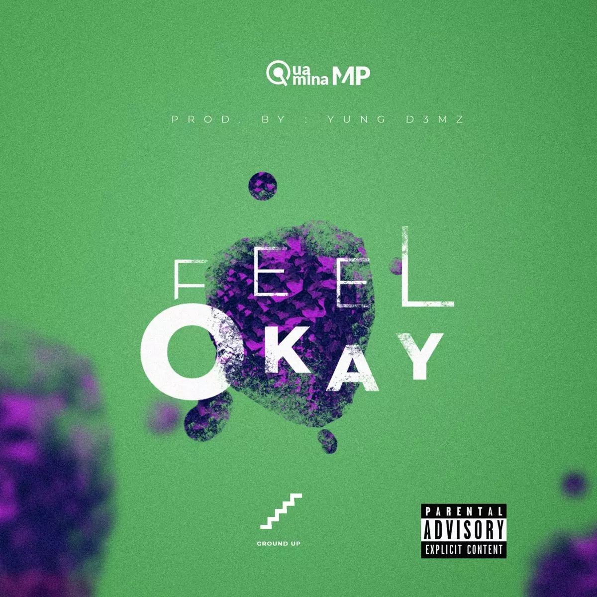 Feel Okay - Single by Quamina Mp on Apple Music