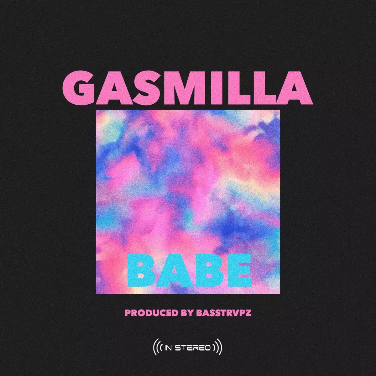 Babe - Single by Gasmilla on Apple Music