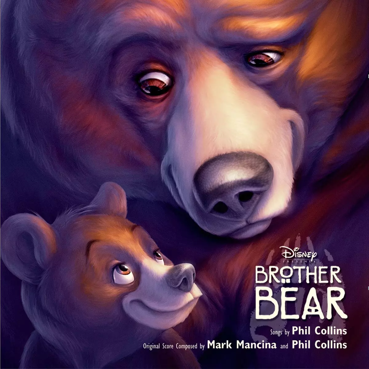 Brother Bear (Soundtrack from the Motion Picture) by Phil Collins on Apple  Music