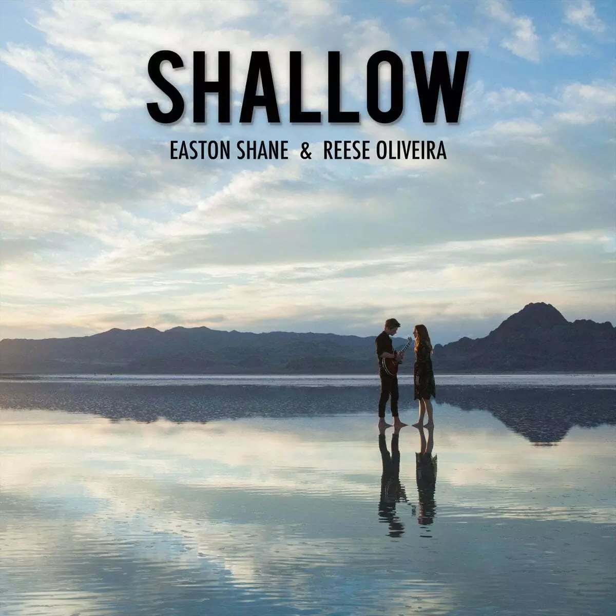 Shallow - Single by Reese Oliveira & Easton Shane on Apple Music