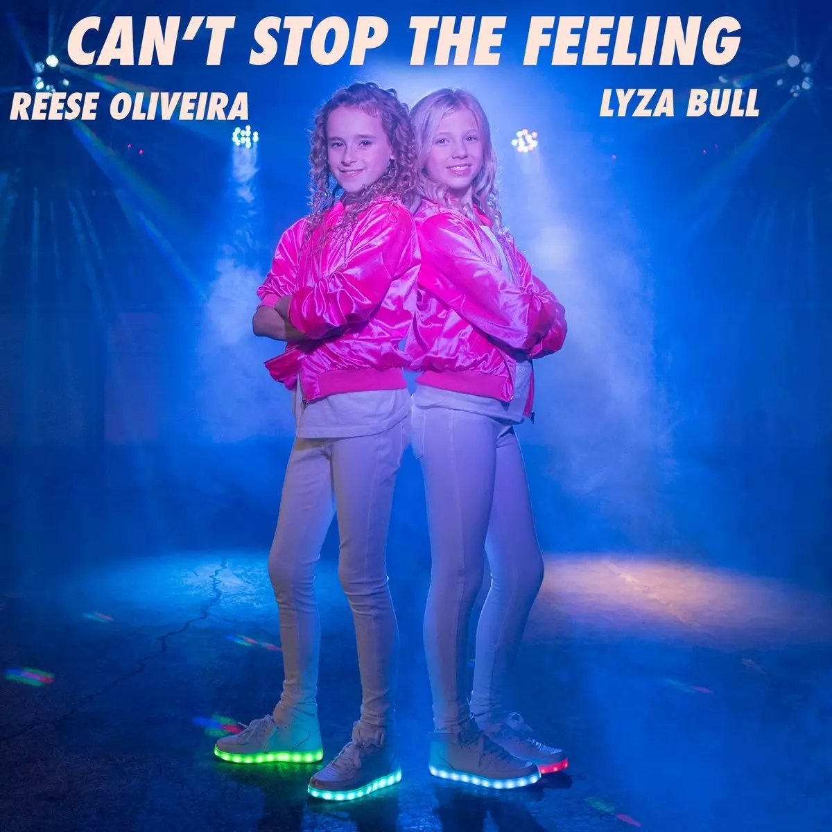 Can't Stop the Feeling - Single by Lyza Bull & Reese Oliveira on Apple Music