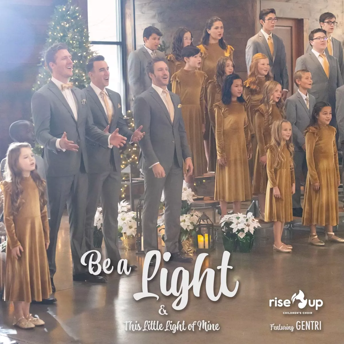 Be a Light / This Little Light of Mine (feat. GENTRI) - Single by Rise Up Children's Choir on Apple Music