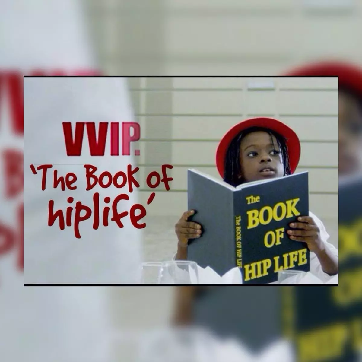 The Book of Hiplife - Single by VVIP on Apple Music