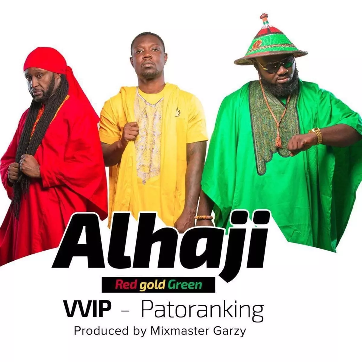 Alhaji (Red Gold Green) - Single by VVIP & Patoranking on Apple Music