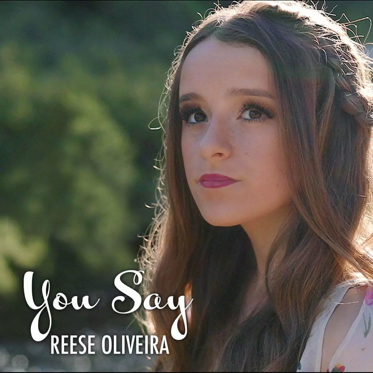 You Say - Single by Reese Oliveira on Apple Music