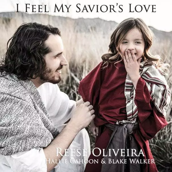 I Feel My Savior's Love - Single by Blake Walker, Hallie Cahoon & Reese Oliveira on Apple Music