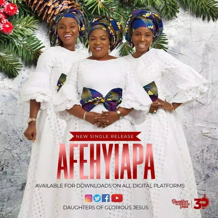 Daughters Of Glorious Jesus - Afehyiapa | MP3 Download - OneClickGhana