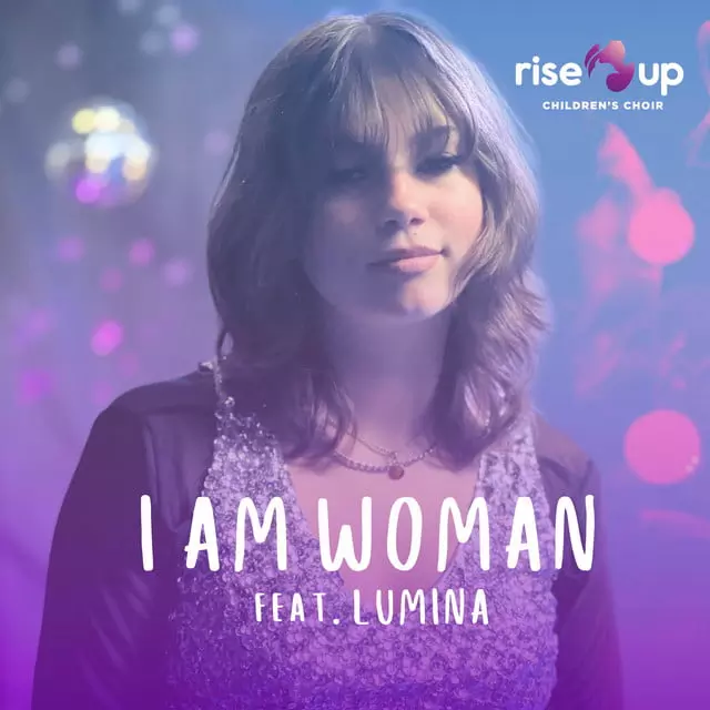 I Am Woman - song and lyrics by Rise Up Children's Choir | Spotify