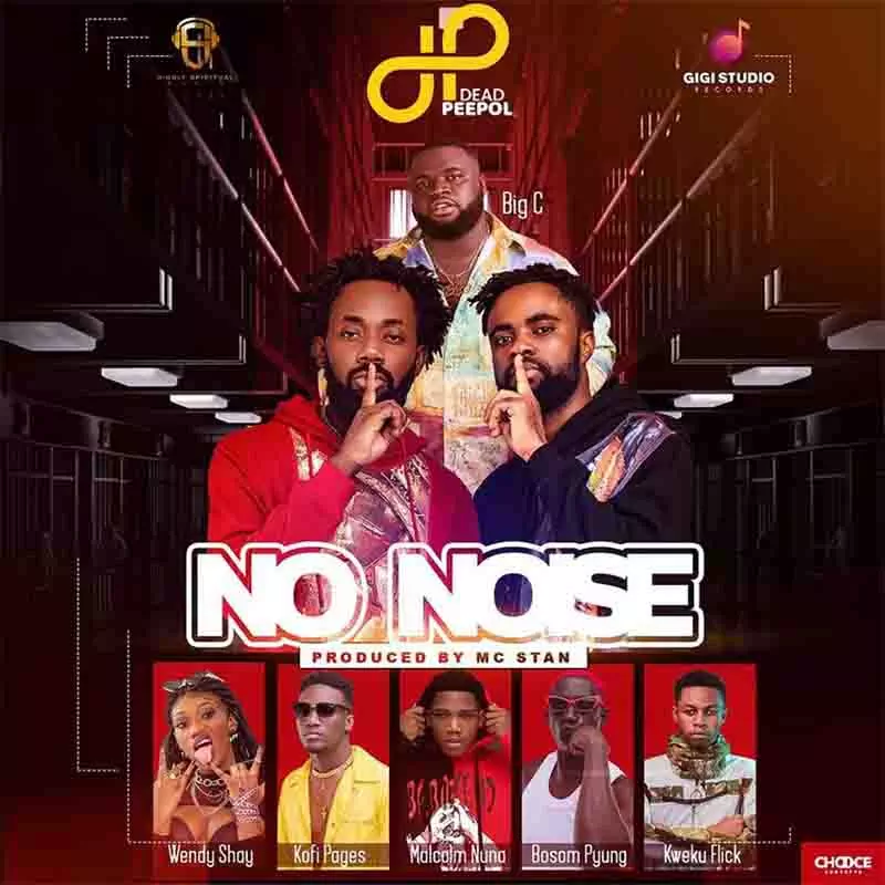 Download MP3: No Noise by Dead Peepol Ft All Stars