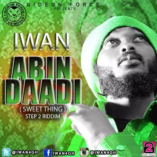 IWAN – Abin Daadi (Step 2 Riddim) | Party Mix Gh
