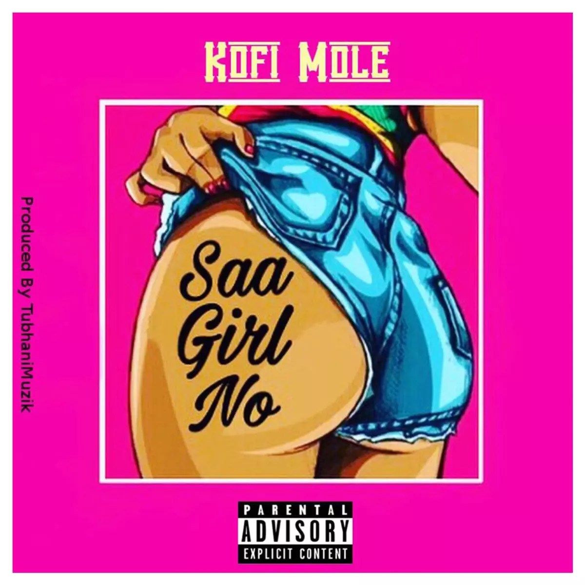 Saa Girl No - Single by Kofi Mole on Apple Music