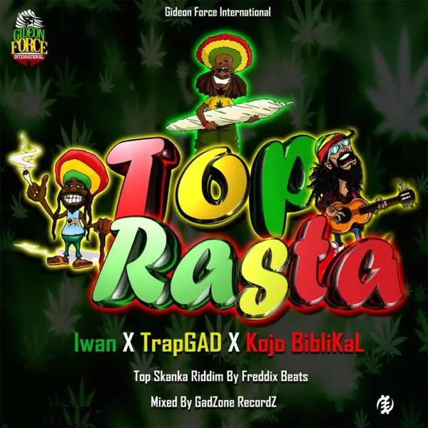 Top Rasta (Top Shanka Riddim) - Single by Iwan, Trapgad & Kojo BibliKal on Apple Music