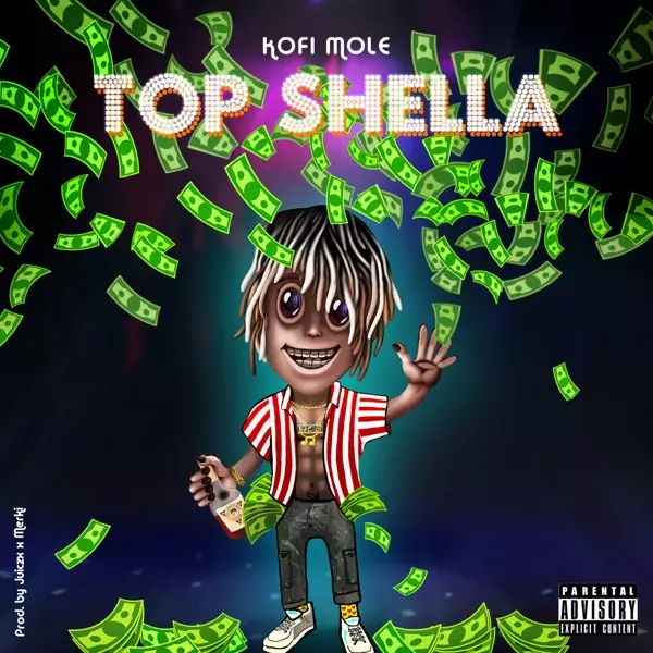 Top Shella - Single by Kofi Mole on Apple Music