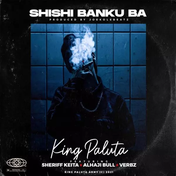 Shishi Banku Ba (feat. Sheriff Keita, Alhaji Bull & Verbz) - Single de King Paluta en Apple Music