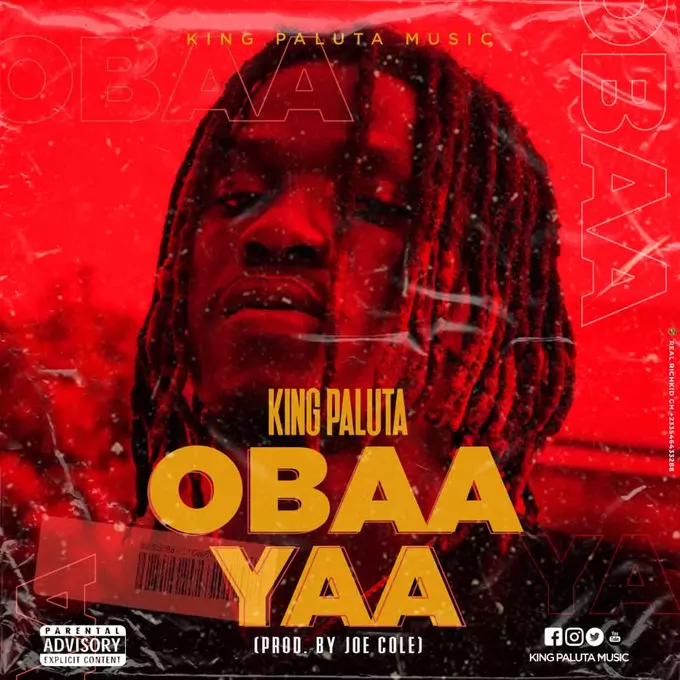 Download MP3: Obaa Yaa by King Paluta | Halmblog.com