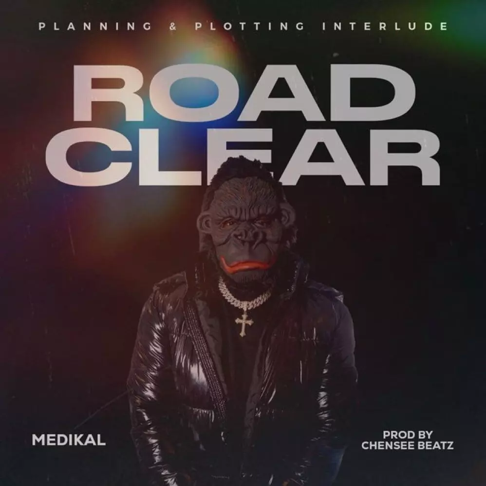 Medikal - Road Clear (Prod. By Chensee Beatz) | Mp3 Download | Afromusik