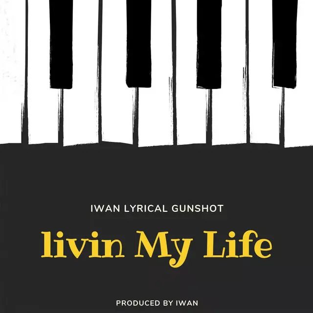 Livin My Life - Single by Iwan | Spotify