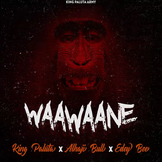 Waawaane - song and lyrics by King Paluta | Spotify