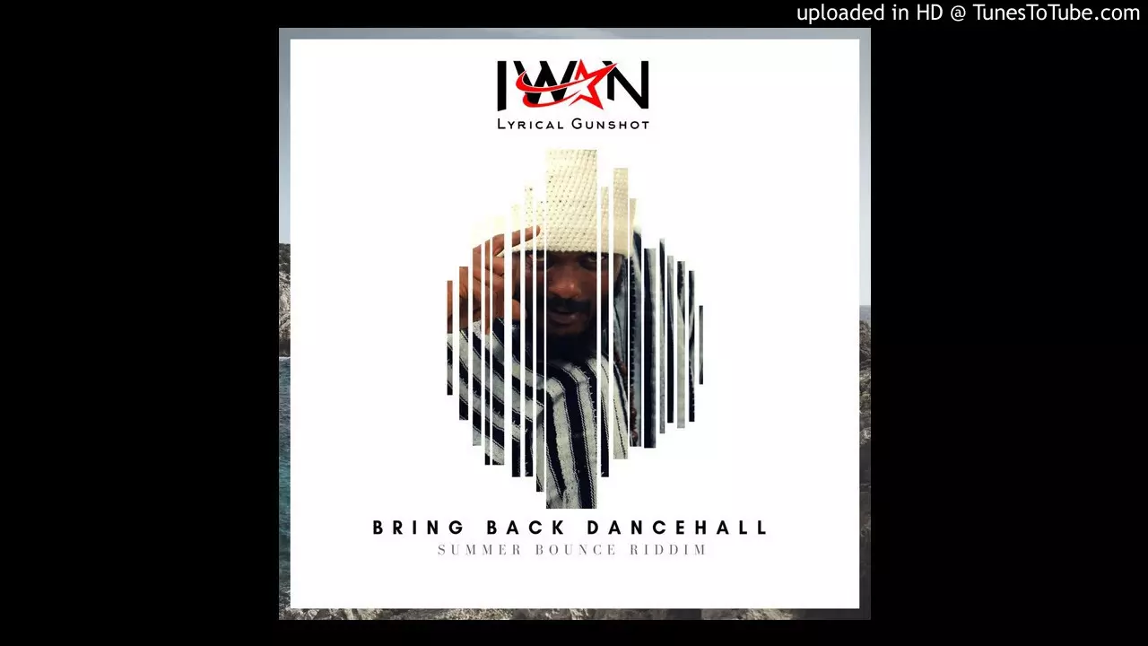 IWAN - Bring Back Dancehall (Summer Bounce Riddim) - YouTube