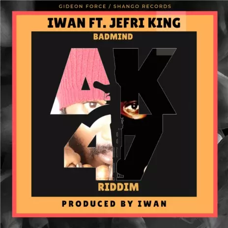 Iwan Suhyini - Badmind (AK47 Riddim) ft. Jefri King MP3 Download & Lyrics | Boomplay