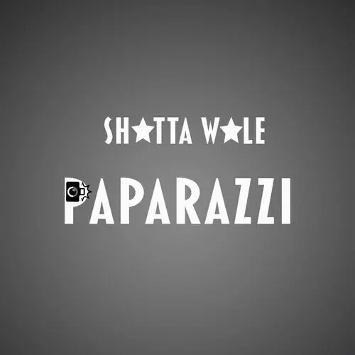 Shatta Wale - Paparazzi: listen with lyrics | Deezer