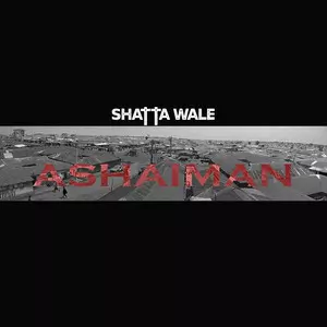 Ashaiman - song and lyrics by Shatta Wale | Spotify