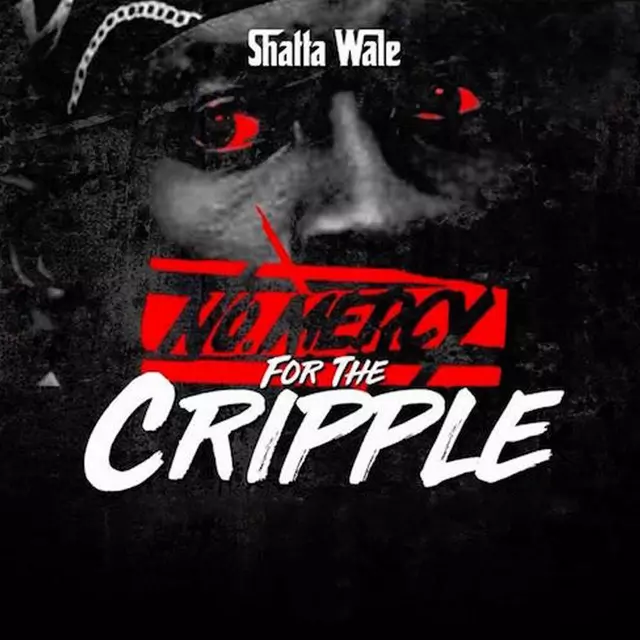 No Mercy for the Cripple - song and lyrics by Shatta Wale | Spotify