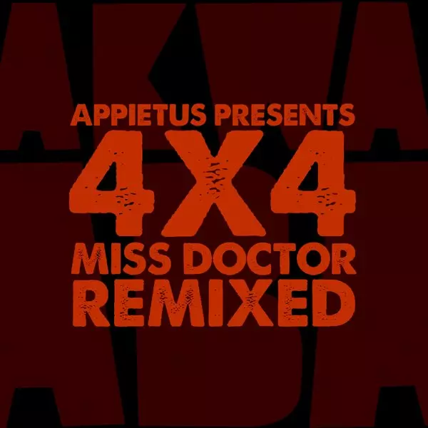 Miss Doctor Remixed by 4X4 on Apple Music