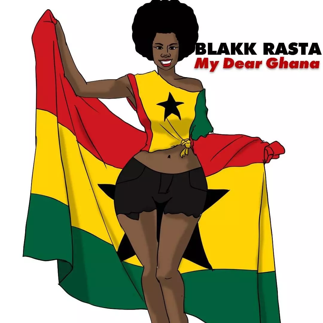 Blakk Rasta - My Dear Ghana | MP3 Download