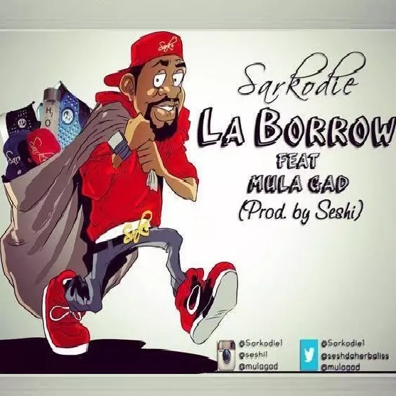 Sarkodie - La Borrow Ft. Mula Gad | MP3 Download - OneClickGhana
