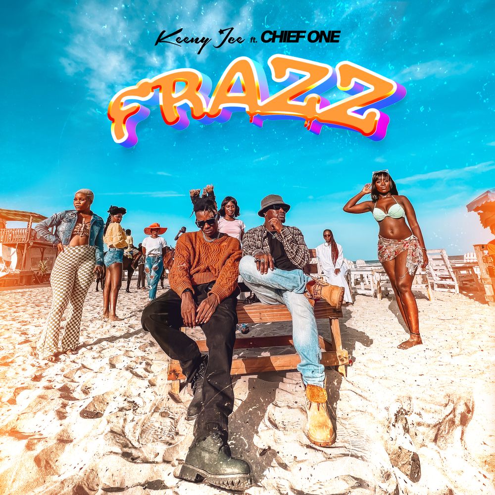 FRAZZ by Keeny Ice: Listen on Audiomack