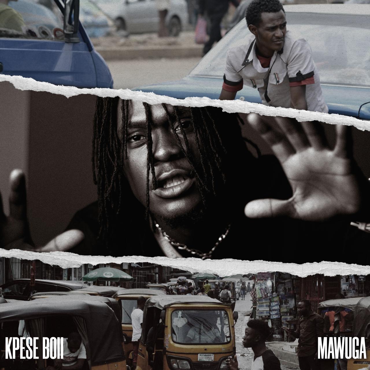 Mawuga by Kpese Boii: Listen on Audiomack